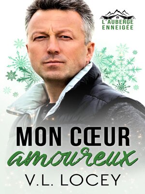cover image of Mon cœur amoureux (Une romance de l'auberge enneigée)